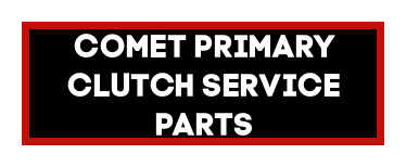 Comet Primary Clutch Service Parts