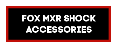 Fox MXR Shock Accessories