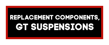 Replacement Components, GT Suspension