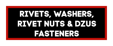 Rivets, Washers, Rivet Nuts & Dzus Fasteners