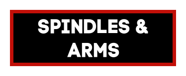 Spindles & Arms