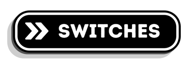 Switches