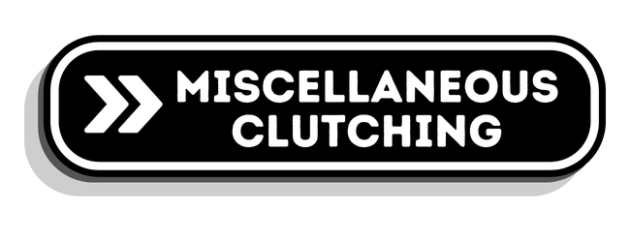 Miscellaneous Clutching