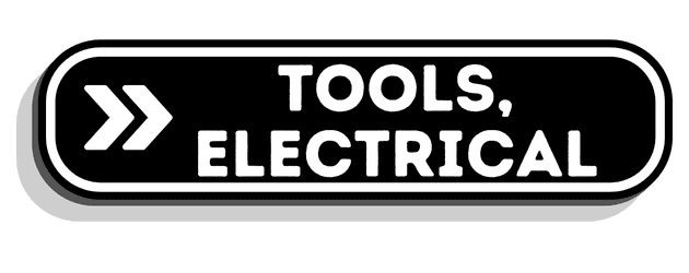 Tools, Electrical