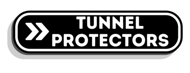 Tunnel Protectors