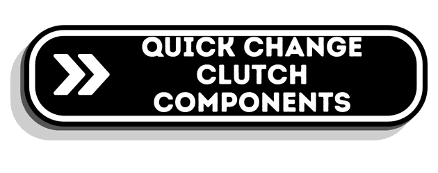 Quick Change Clutch Components