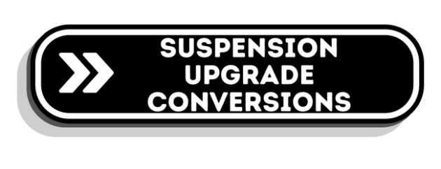 Suspension Upgrade Conversions