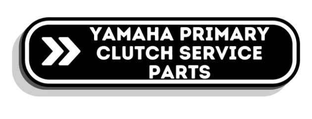 Yamaha Primary Clutch Service Parts