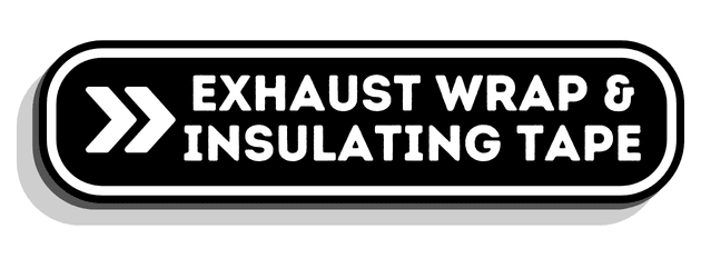Exhaust Wrap & Insulating Tape