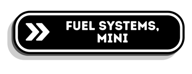 Fuel Systems, Mini