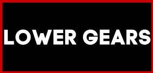 Lower Gears